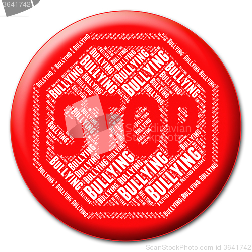 Image of Stop Bullying Indicates Push Around And Stops