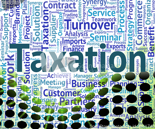 Image of Taxation Word Indicates Wordcloud Words And Taxpayers