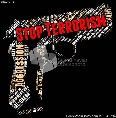 Image of Stop Terrorism Indicates Freedom Fighters And Anarchy
