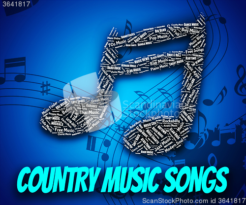 Image of Country Music Songs Indicates Sound Track And Country-And-Wester