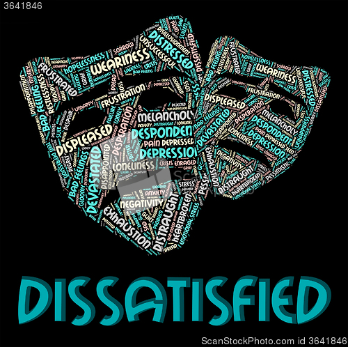 Image of Dissatisfied Word Means Fed Up And Angry