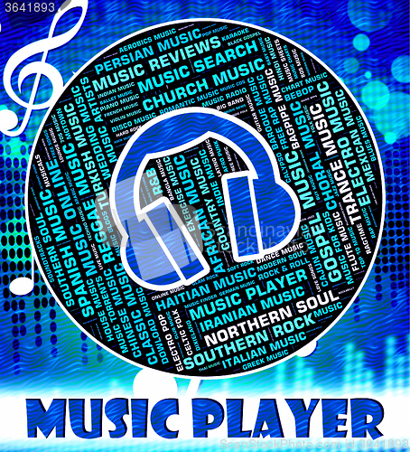 Image of Music Player Means Sound Tracks And Musical
