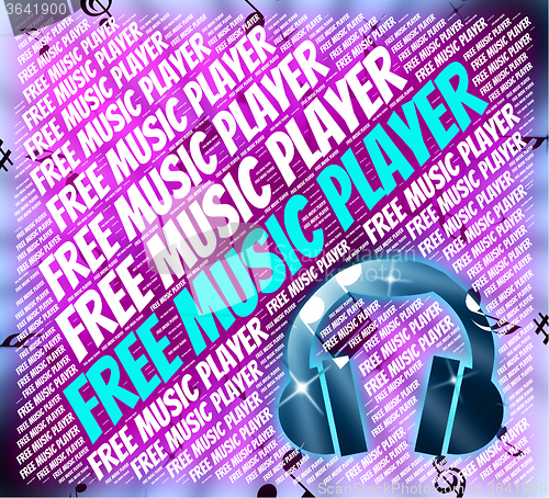 Image of Free Music Player Means No Cost And Audio