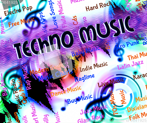 Image of Techno Music Indicates Sound Track And Acoustic