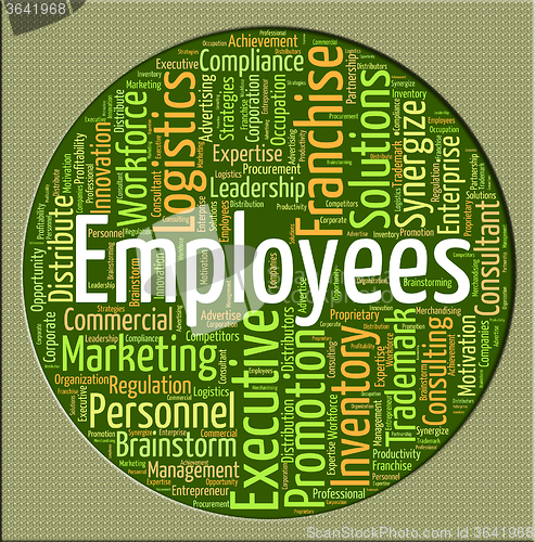 Image of Employees Word Represents Member Of Staff And Breadwinner