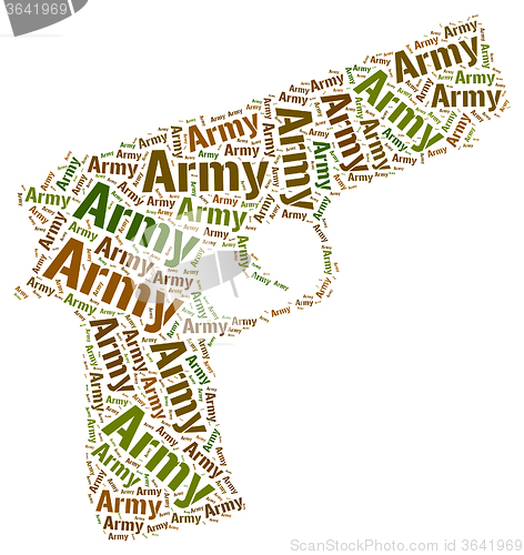 Image of Army Word Indicates Armed Force And Armament