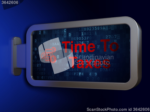 Image of Finance concept: Time To Taxes and Calculator on billboard background