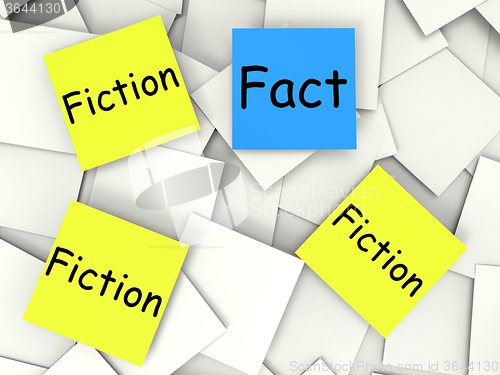 Image of Fact Fiction Post-It Notes Show Factual Or Untrue