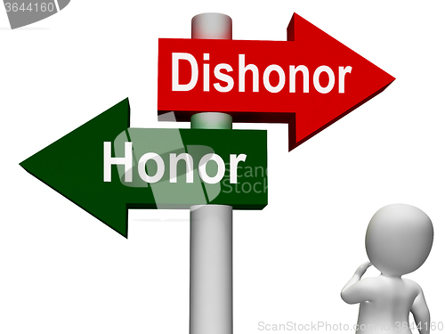 Image of Dishonor Honor Signpost Shows Integrity And Morals