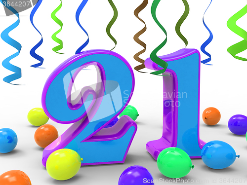 Image of Number Twenty One Party Means Colourful And Bright Decoration An