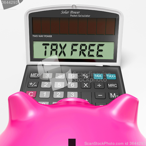 Image of Tax Free Calculator Shows Untaxed Duty Free Merchandise