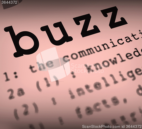 Image of Buzz Definition Shows Public Attention Or Popularity
