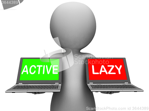Image of Active Lazy Laptops Show Action Or Inaction