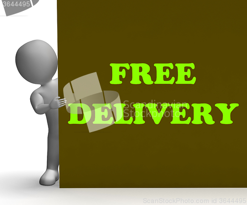 Image of Free Delivery Sign Shows Express Shipping And No Charge