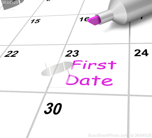 Image of First Date Calendar Means Romance And Dating