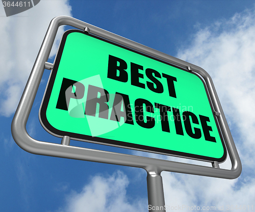 Image of Best Practice Sign Indicates Better and Efficient Procedures