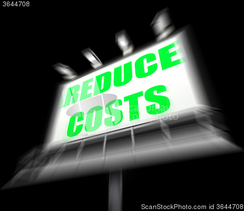 Image of Reduce Costs Sign Displays Lessen Prices and Charges