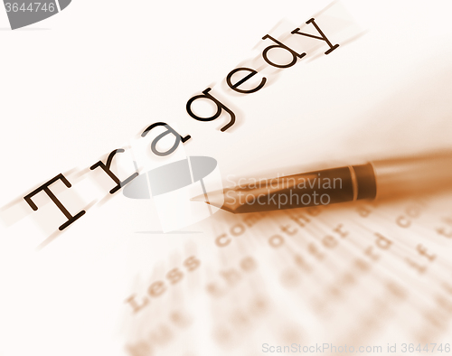 Image of Tragedy Word Displays Catastrophe Misfortune Or Devastation