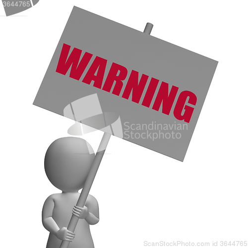 Image of Warning Protest Banner Means Precaution And Forewarn