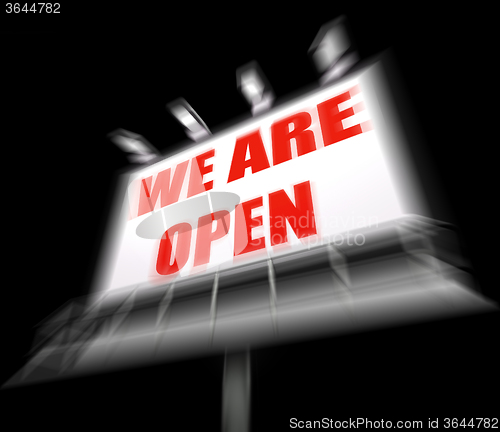 Image of We are Open Sign Displays Grand Opening and Inauguration