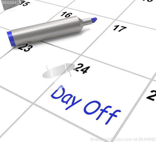 Image of Day Off Calendar Means Work Leave And Holiday