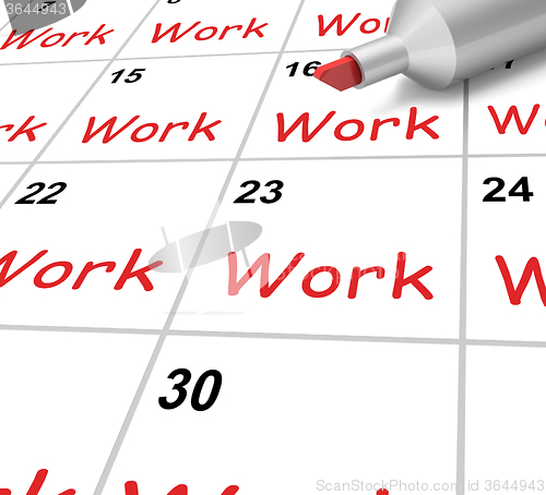 Image of Work Calendar Shows Job Occupation Or Labor