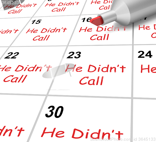 Image of He Didnt Call Calendar Shows No Calls From Love Interest