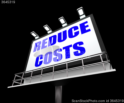 Image of Reduce Costs Sign Means Lessen Prices and Charges