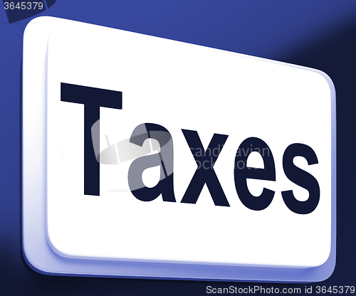 Image of Taxes Button Shows  Tax Or Taxation