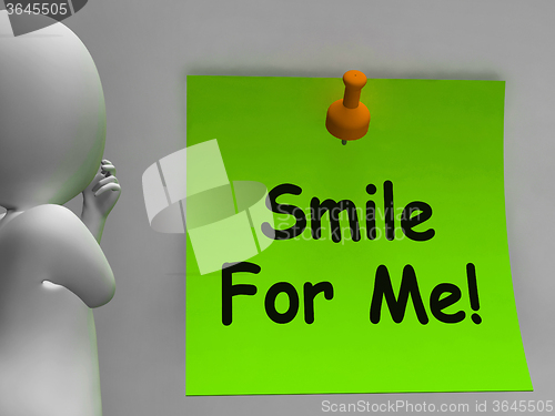 Image of Smile For Me Note Means Be Happy Cheerful