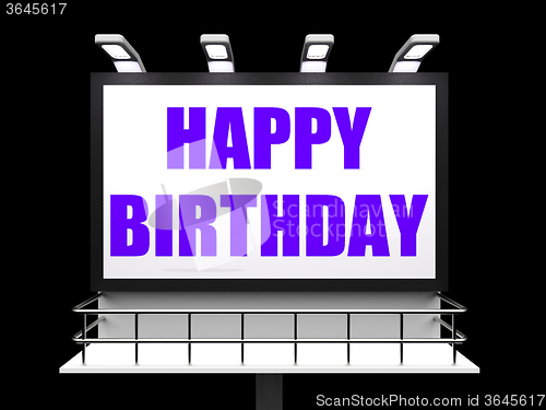 Image of Happy Birthday Sign Represents Happiness Celebration and Greetin