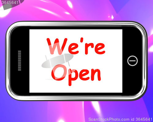 Image of We\'re Open On Phone Shows New Store Launch