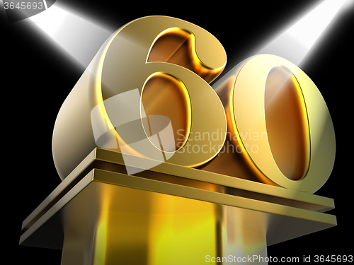 Image of Golden Sixty On Pedestal Shows Sixtieth Entertainment Anniversar