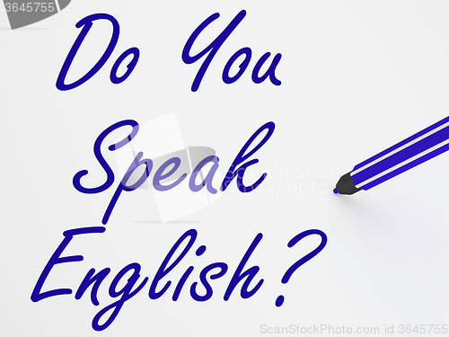 Image of Do You Speak English? On Whiteboard Shows Language Learning And 