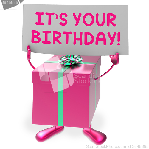 Image of It?s Your Birthday Sign Means Presents and Gifts