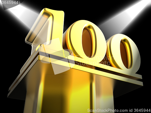 Image of Golden One Hundred On Pedestal Shows Century Anniversary Or Reco