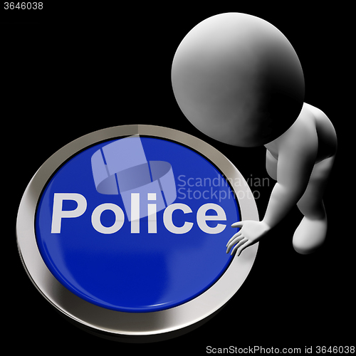 Image of Police Button Shows Law Enforcement And Emergency Assistance