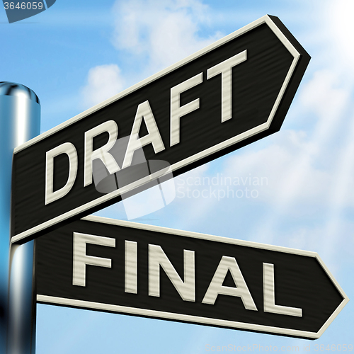 Image of Draft Final Signpost Means Writing Rewriting And Editing