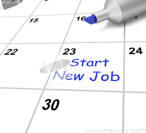 Image of Start New Job Calendar Means Beginning Employment Contract