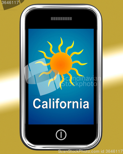 Image of California And Sun On Phone Means Great Weather In Golden State