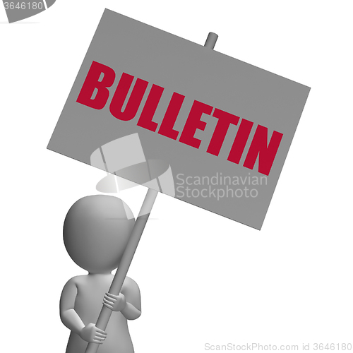 Image of Bulletin Protest Banner Shows Official Notification Or Notice bo