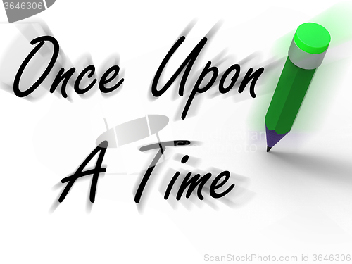 Image of Once Upon a Time with Pencil Displays Long Ago Nostalgia