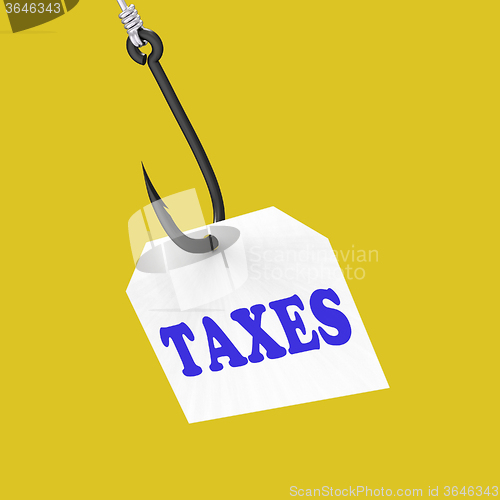 Image of Taxes On Hook Means Taxation Or Legal Fees