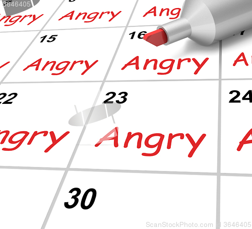 Image of Angry Calendar Shows Mad Furious Or Resentful