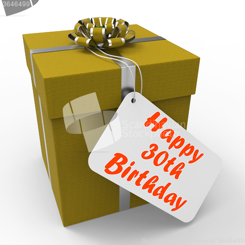 Image of Happy 30th Birthday Gift Shows Age Thirty