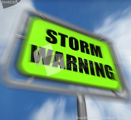 Image of Storm Warning Sign Displays Forecasting Danger Ahead