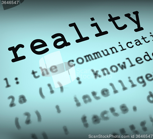 Image of Reality Definition Shows Certainty And Facts