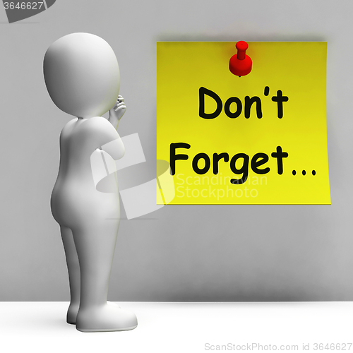 Image of Don\'t Forget Note Means Important Remember Forgetting