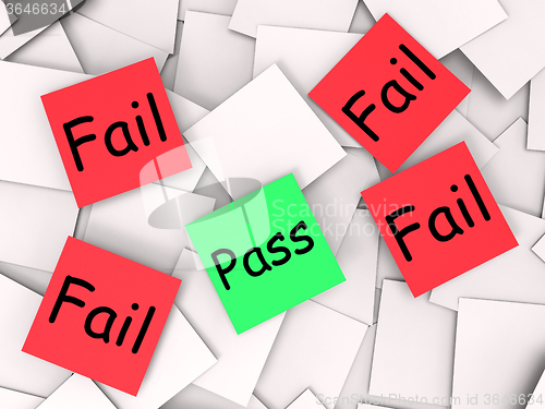 Image of Pass Fail Post-It Notes Shows Acceptable Or Unsatisfactory