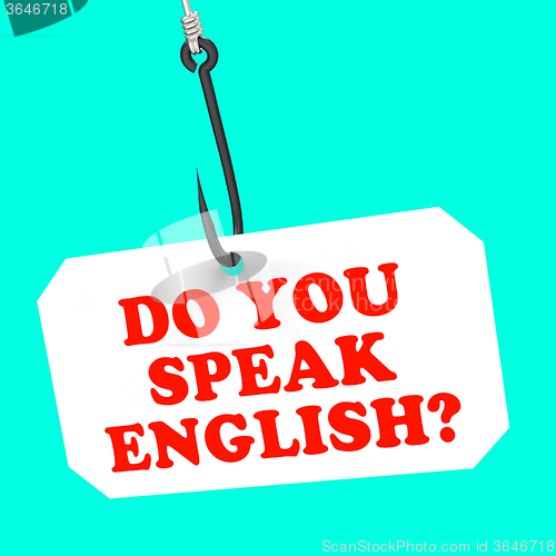 Image of Do You Speak English? On Hook Means Foreign Language Learning